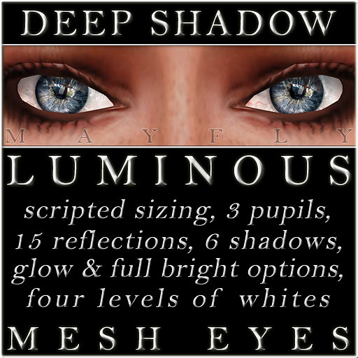 Mayfly - Luminous - Mesh Eyes (Deep Shadow)