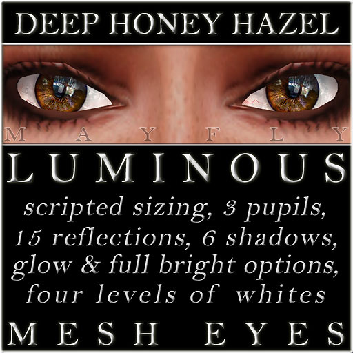 Mayfly - Luminous - Mesh Eyes (Deep Honey Hazel)