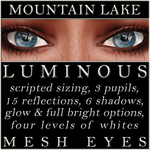 Mayfly - Luminous - Mesh Eyes (Mountain Lake)
