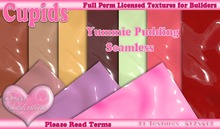 *Cupids Textures * 21 YUMMIE PUDDING