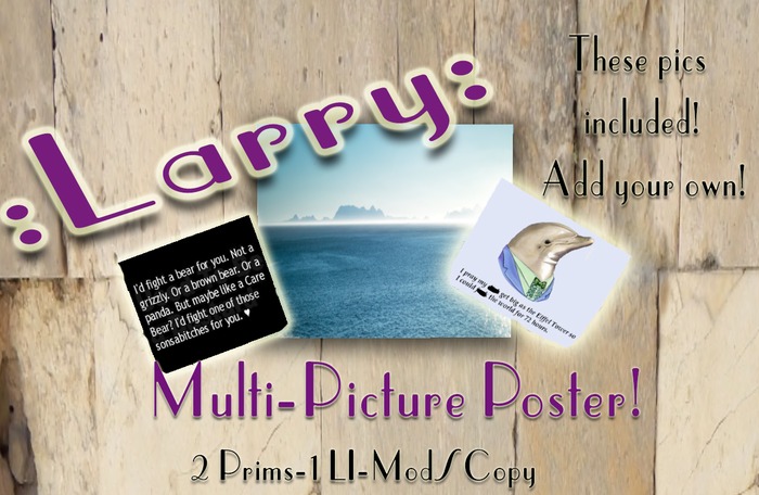 :Larry: Multi-Picture Poster