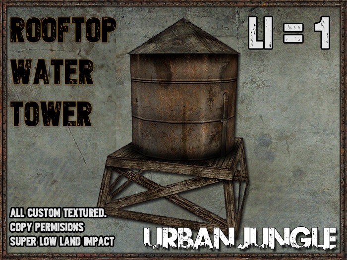 WATER TOWER - MESH - URBAN JUNGLE (1 land impact)