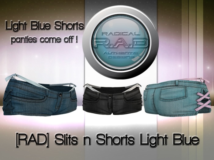 [RAD] DEMO_Slits n Shorts