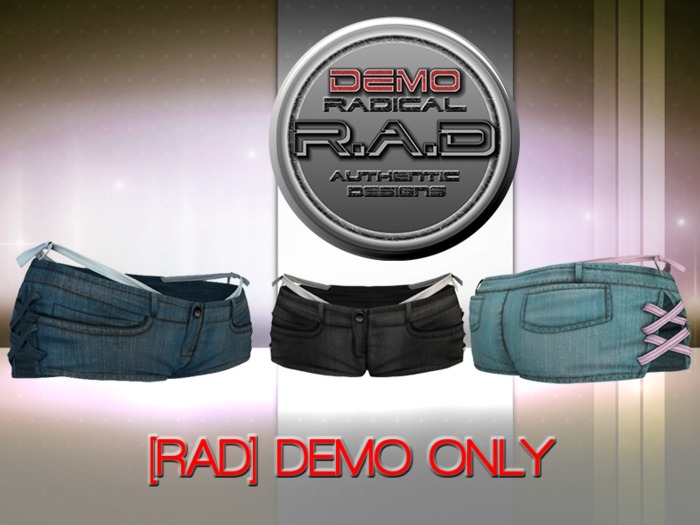 [RAD] DEMO_Slits n Shorts