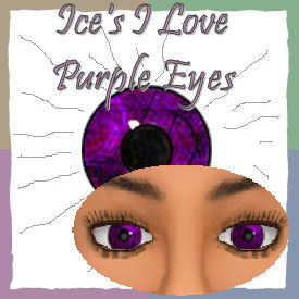 Ice's I Love Purple Eyes