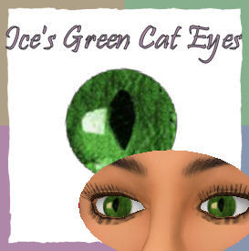 Ice's Green Cat Eyes