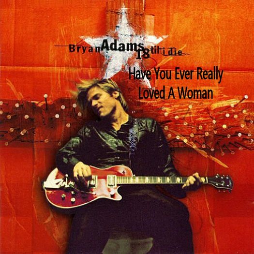 *JAS* CD - Have You Ever Really Loved A Woman - Brian Adams