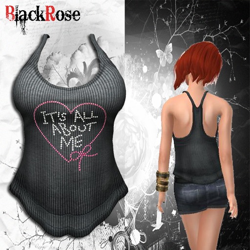 BlackRose Tank Top Its All About Me