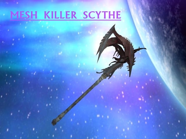 MESH KILLER SCYTHE