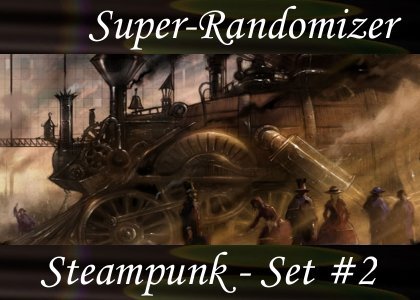 Super-Randomizer Orb / Steampunk Set #2 (44 Sounds)