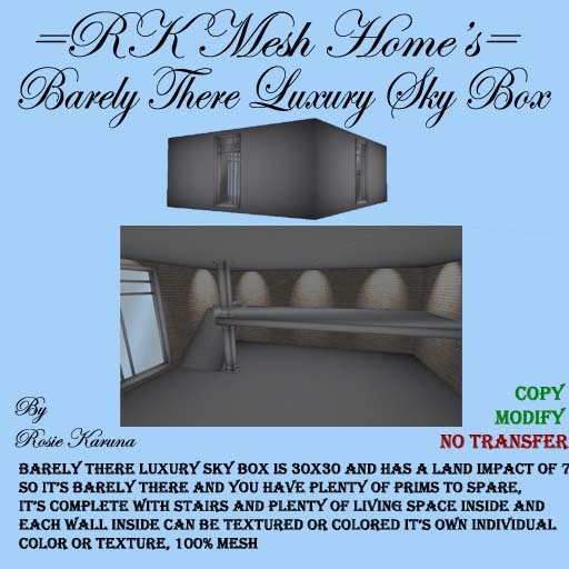 =RK Mesh Home's= Barely There Luxury Sky Box 30x30_7LI