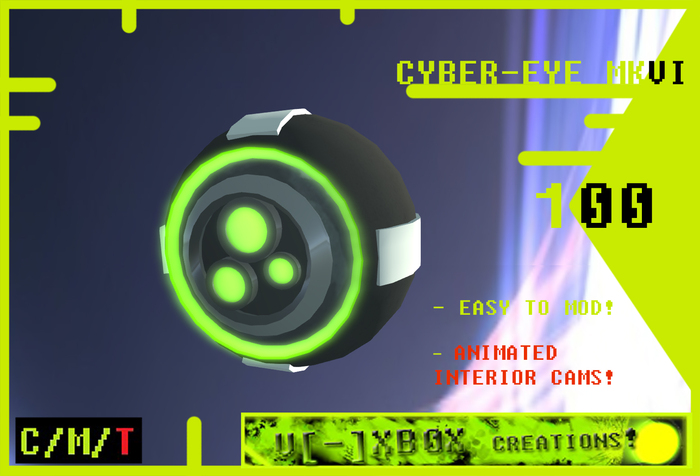 -=V[-]XBox Creations!=- Cyber-Eye MK:VI