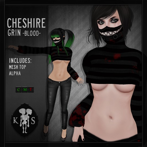 {KS} Cheshire Grin - Bloody