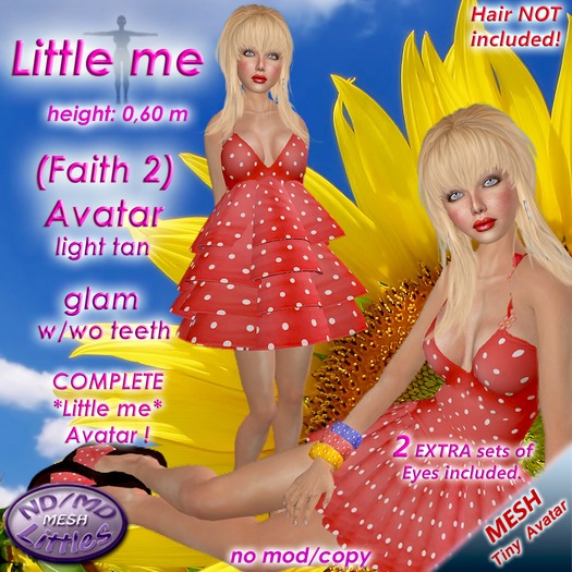 ND/MD Little me (Faith 2 glam) - complete tiny Avatar MESH