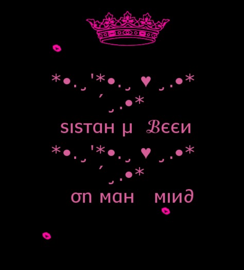 Sistah U Been 