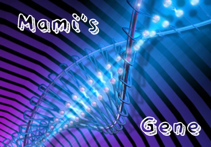 Mami's Gene