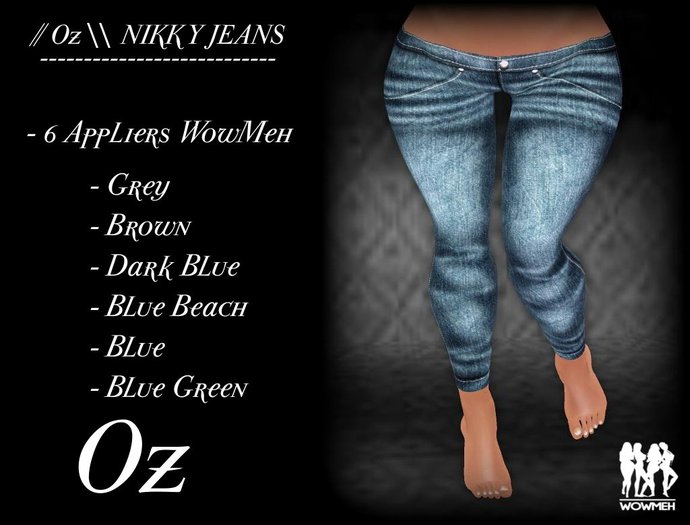 // Oz \\ NIKKY JEANS