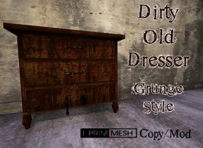 Dirty Old Dresser