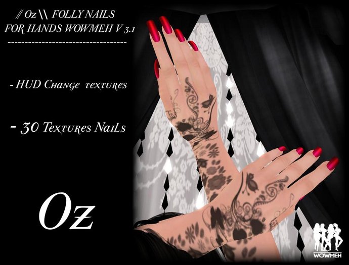 // Oz \\ FOLLY NAILS HANDS WOWMEH V 3.1