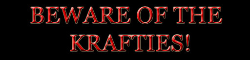 Beware of the KRAFTIES! Sign