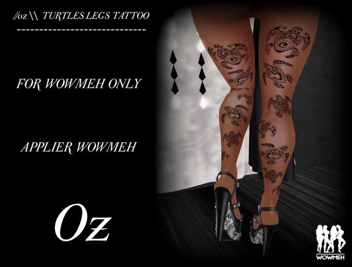 //oz \\ TURTLES LEGS TATTOO