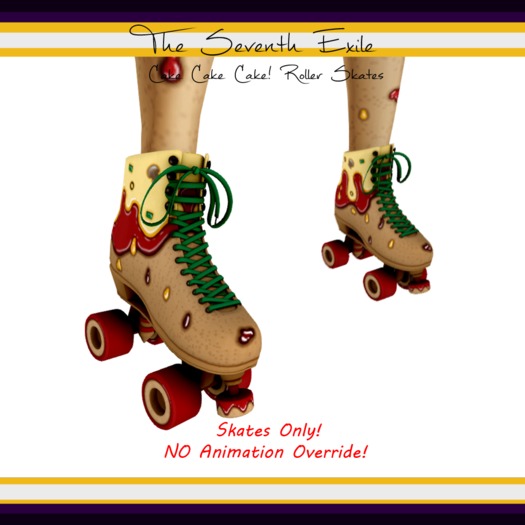 The Seventh Exile: Cake Cake Cake! Roller Skates - Pizza