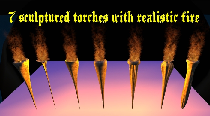 7 sculptured torches with realistic fire