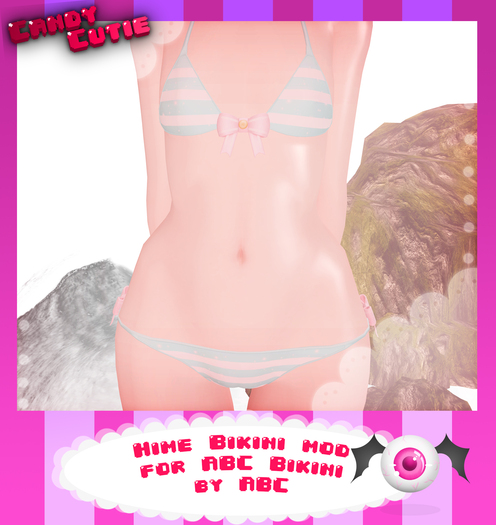 .:CandyCutie:. Hime Bikini Mod (For ABC Bikini)