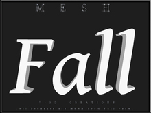 T-3D Creations [ Fall ] Regular MESH - Full Perm -