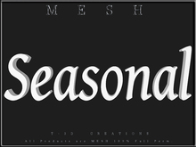 T-3D Creations [ Seasonal ] Regular MESH - Full Perm -