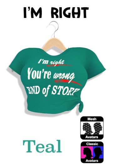 *PP* IM RIGHT KNOTTED T-SHIRT -TEAL- PROMO SALE!!